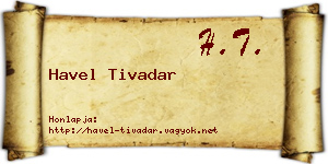 Havel Tivadar névjegykártya